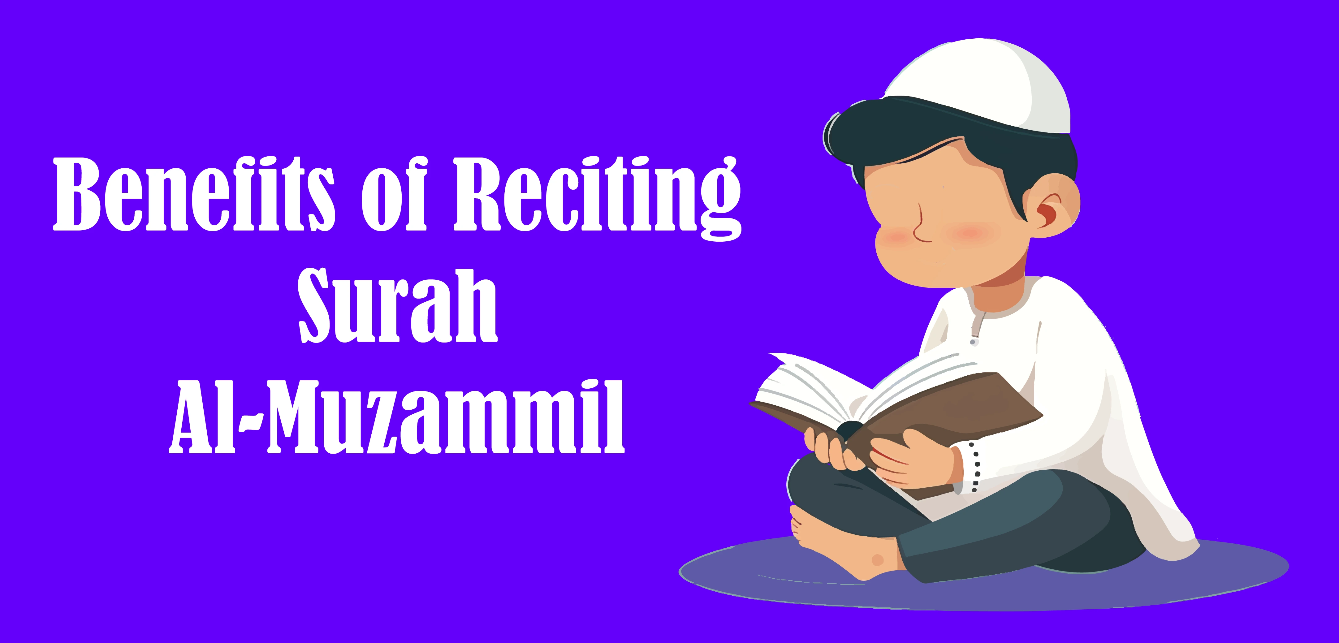 benefits of reading surat-al-muzamil
